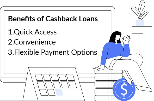 Benefits of Cashback Loans